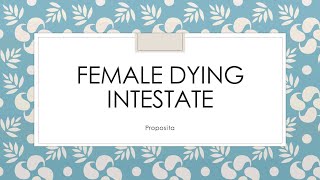 Female Dying IntestatePropositaSec14 Hindu succession Act [upl. by Melody]