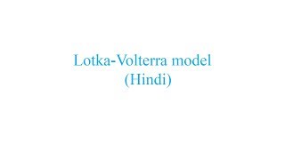 LotkaVolterra Model Hindi [upl. by Dickson912]