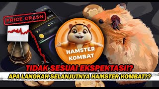 HAMSTER KOMBAT MENGECEWAKAN HARGA CRASH WHATS NEXT CHECK THIS OUT BITTIME LAGI ADA EVENT BAGUS [upl. by Adnawot]