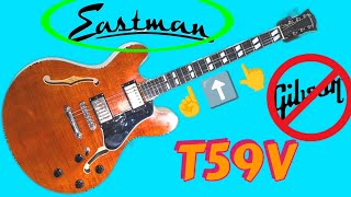 Gibson Should Be Nervous 😨 Eastman T59V Review and Demo [upl. by Ashelman]