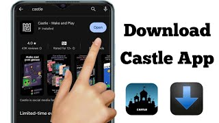 How to Download Castle App on AndroidiPhone  Download Castle Make amp Play [upl. by Annas881]