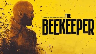 The Beekeeper 2024 Full Movie in English Jason Statham Jemma Redgrave Jeremy Irons Review amp Fact [upl. by Gibbs478]