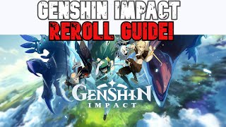 Genshin Impact Reroll Step by step complete guide [upl. by Delanie225]