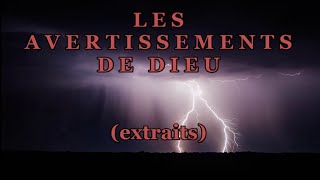 LES AVERTISSEMENTS DE DIEU  Extraits [upl. by Ailenroc]