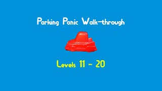 Parking Panic Walkthrough 1120 [upl. by Yancy583]