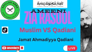 5185  Malik Qasir Zia Rasool Ameeni Muslim VS Qadiani Murabi Latif Mir Jamat Ahmadiyya Qadiani [upl. by Baron]