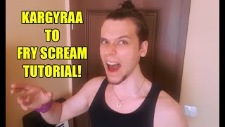 Kargyraa Throat Singing To Fry Scream Tutorial [upl. by Hogarth]