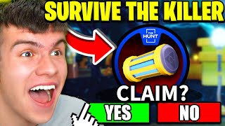 How To GET THE HUNT BADGE In Roblox SURVIVE THE KILLER ROBLOX THE HUNT EVENT 2024 [upl. by Nolyaj]