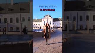 How to arrive in Bratislava [upl. by Leahpar]