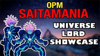 Universe Lord Showcase  OPM Saitamania [upl. by Eixel]