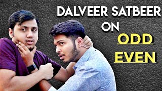 Dalveer Satbeer On ODD EVEN  TBB [upl. by Retsof]