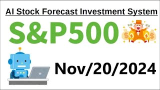 【11202024】AI Stock Forecast Investment System for SampP500 Index [upl. by Erdnoed708]