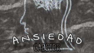 ANSIEDAD Official Visualizer  Gabstor EBM  ELBARRIOALMIC [upl. by Narut]