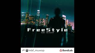 MBF Muwop  Freestyle [upl. by Atileda467]