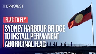 Sydney Harbour Bridge To Install Permanent Aboriginal Flag Following Backflip From State Government [upl. by Eibor194]