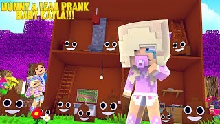 Minecraft LITTLE LEAH amp LITTLE DONNY PRANK PRINCESS BABY KAYLA [upl. by Hpseoj]