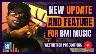 NEW UPDATE AND FEATURE FOR BMI MUSIC  MUSIC INDUSTRY TIPS [upl. by Sidalg]