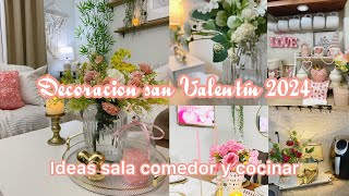 Decoracion para San Valentín 2024 💕House Tour 💕 Ideas para decorar 2024  Decoracion coquetee 🎀 [upl. by Beutler]