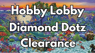 Hobby Lobby Clearance Diamond Painting Diamond Dotz Haul  Coral Reef Island  Huge Painting [upl. by Massie]