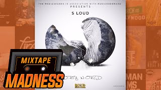 S Loud ft Potter Payper amp Trapsick  No Chance Dirty World  MixtapeMadness [upl. by Kile630]