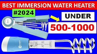 ✅Best Immersion Rod Water Heater 2024  Best Immersion Rod Water Heater Under 5001000  1000W 1500W [upl. by Treborsemaj]