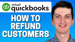 How To Refund Customers In Quickbooks Online [upl. by Aicileb]