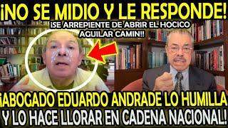 EN CADENA NACIONAL ABOGADO ANDRADE LE DA TREMENDA REVOLCADA A CAMIN Y SE PUSO A LLORAR [upl. by Tosch]