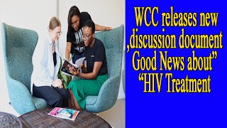 WCC releases new discussion document “Good News about HIV Treatment” [upl. by Drusie]