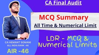 CA Final Audit MCQ summary amp Numerical limits  Last day revision LDR [upl. by Llertal]