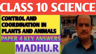 CLASS 10TH SCIENCE CONTROL AND COORDINATION IN PLANTS AND ANIMALS UNIT TEST PAPER 4 KEY ANSWERS [upl. by Nnednarb]