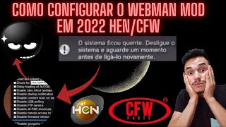 COMO CONFIGURAR WEBMAN MOD GUIA COMPLETO PS3 HENCFW 2022 HENQUETOS OFICIAL [upl. by Alten]