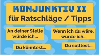 Deutsch lernen Konjunktiv II für Ratschläge und Tipps A2 Grammatik A2 Deutsch [upl. by Marmion231]