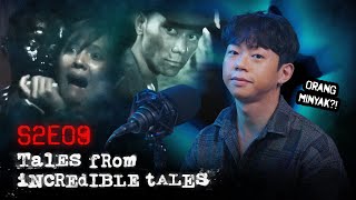 Kai joins in to discuss Fact or Fiction like Orang Minyak  Tales From Incredible Tales S2EP9 [upl. by Ajin]