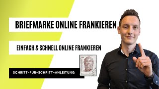 Briefmarke online frankieren✉️ Einfach amp schnell bei der Deutschen Post online Briefmarken erhalten📯 [upl. by Vandyke]