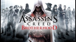 ASSASSINS CREED BROTHERHOOD 5 GameplayLive 3225PS3 [upl. by Draude]