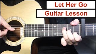 Passenger  Let Her Go  Guitar Lesson Fingerpicking Intro amp Chords Strumming Tutorial [upl. by Acinom]