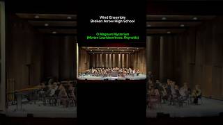 O Magnum Mysterium  Wind Ensemble  Broken Arrow High School [upl. by Moffitt]