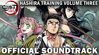 Demon Slayer Kimetsu no Yaiba Hashira Training Arc Soundtrack Vol 3 [upl. by Halilahk]