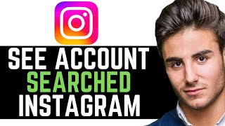 UPDATED 2024 How To See All Accounts You Search On Instagram [upl. by Nived]