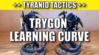 Tyranid Learning Curve 24  TrygonTrygon Prime [upl. by Ilyak]