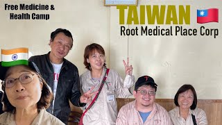 Taiwan Taiwan Root Medical Place Corp Free Medicine amp Health Camp in Tibetan Sattlement sonada [upl. by Ellemac]