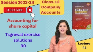 Class12  company accounts  share capital  tsgrewal Solutions  Question 90  session 202324 [upl. by Olette]