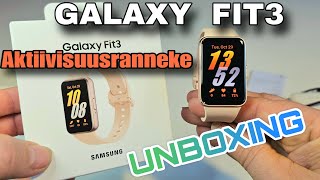 SAMSUNG GALAXY FIT3 AKTIIVISUUSRANNEKE ESITTELY [upl. by Aleinad609]