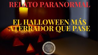 El Halloween más aterrador que pase [upl. by Saberhagen]