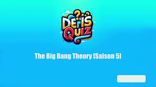 🇫🇷 Quiz 📺  The Big Bang Theory Saison 5 [upl. by Xela874]