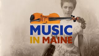 Introducing Music in Maine [upl. by Aldous338]