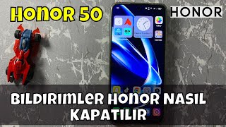 Bildirimler Honor 50 Nasıl KapatılırDevre Dışı Bırakılır [upl. by Nodarse]