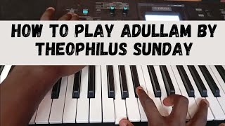 How to play Adullam by Theophilus Sunday viral theophilussunday chord lawrenceoyor solo [upl. by Hillary]