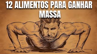 12 ALIMENTOS PARA COMER DE MANHÃ PARA GANHAR MASSA MUSCULAR [upl. by Auqinihs]