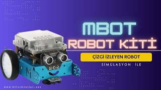 Mbot  Çizgi İzleyen Robot  Simülasyon Üzerinde [upl. by Wallas]